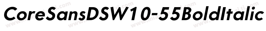 CoreSansDSW10-55BoldItalic Regular字体转换